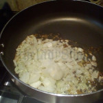 1.Heat oil fry onion